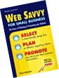 Web Savvy for Small Business by Peggi Ridgway